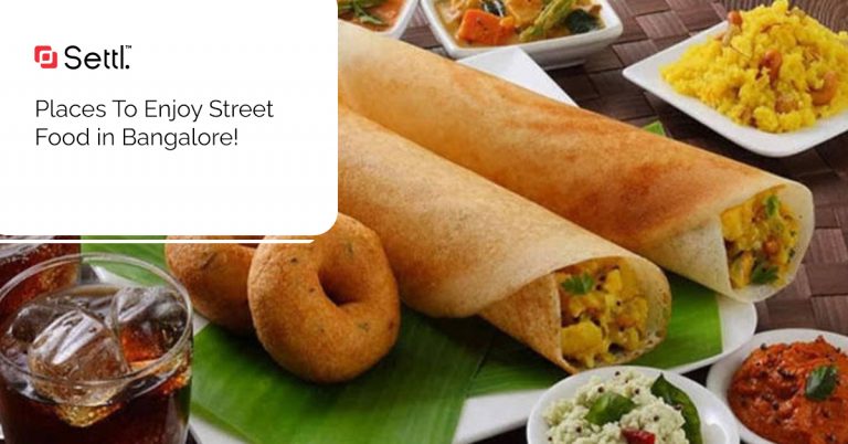 Places To Enjoy Street Food In Bangalore Settl Coliving