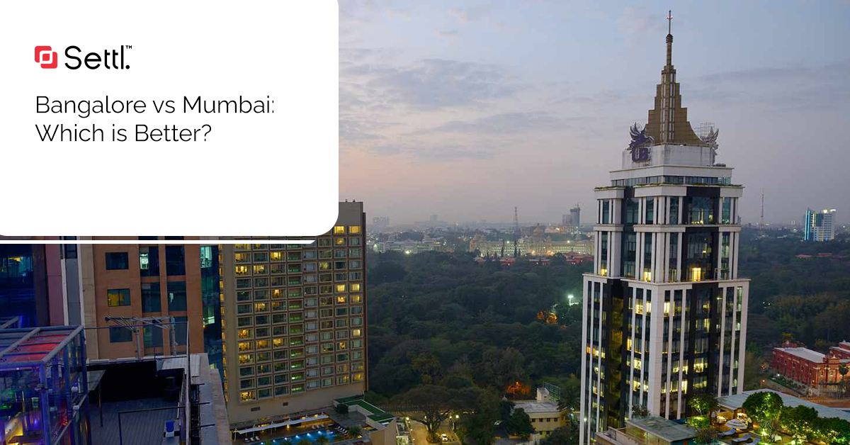 Bangalore vs Mumbai Which is Better