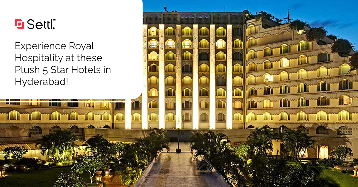 𝗕𝗘𝗦𝗧 5 Star Hotels In Hyderabad Settl